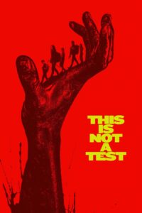 This Is Not a Test (2025)
